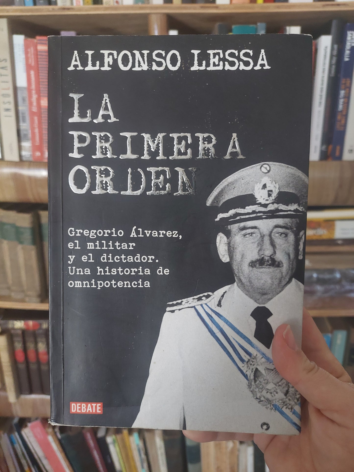 La primera orden - Alfonso Lessa