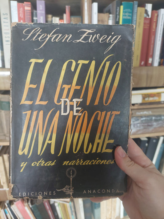 El genio de una noche y otras narraciones- Stefan Zweig