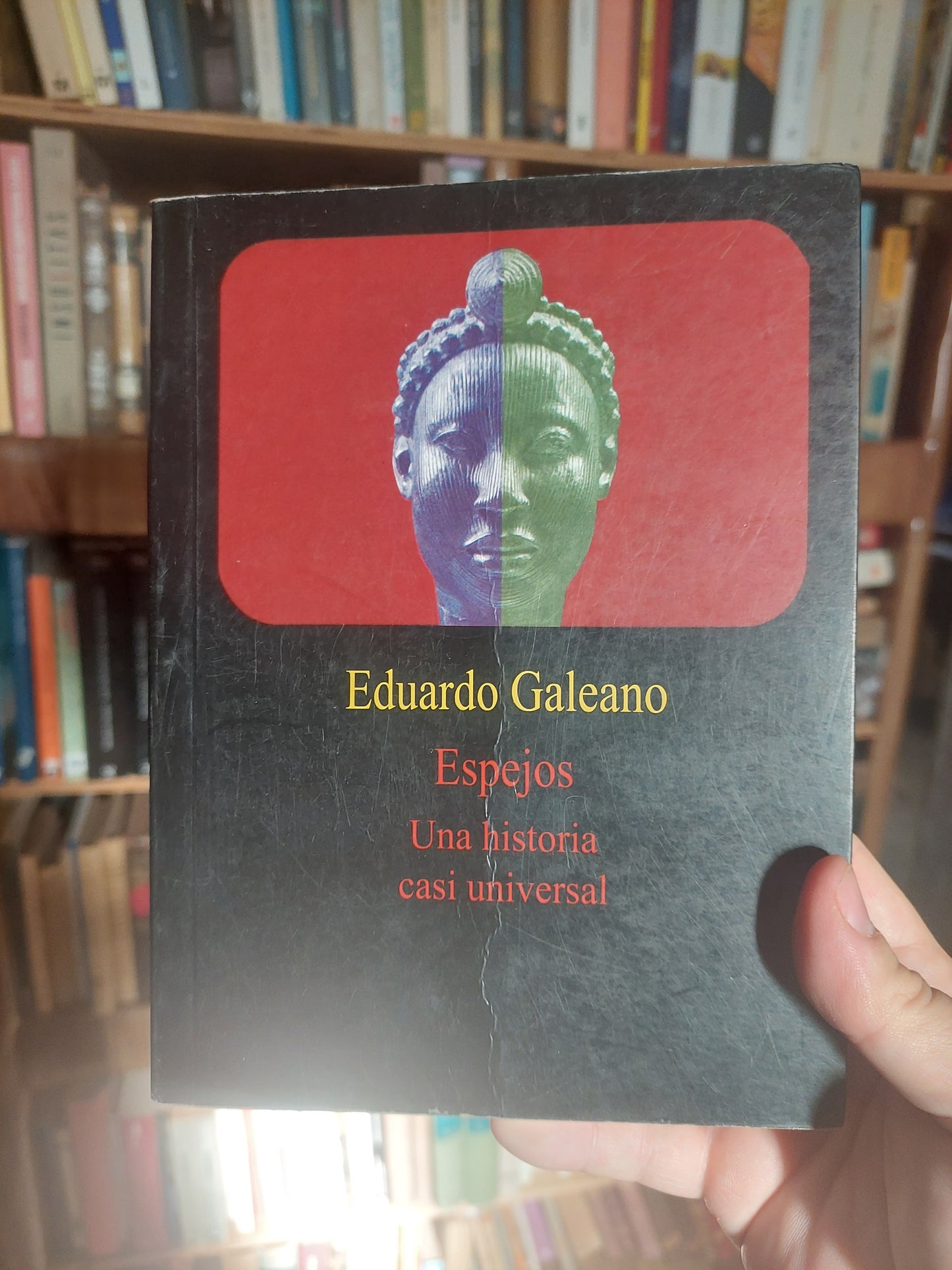 Espejos. Una historia casi universal - Eduardo Galeano