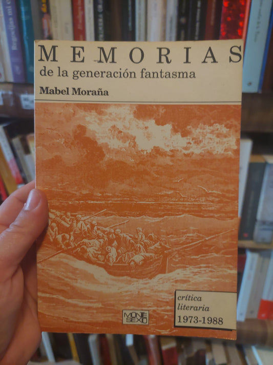 Memorias de la generación fantasma - Mabel Moraña