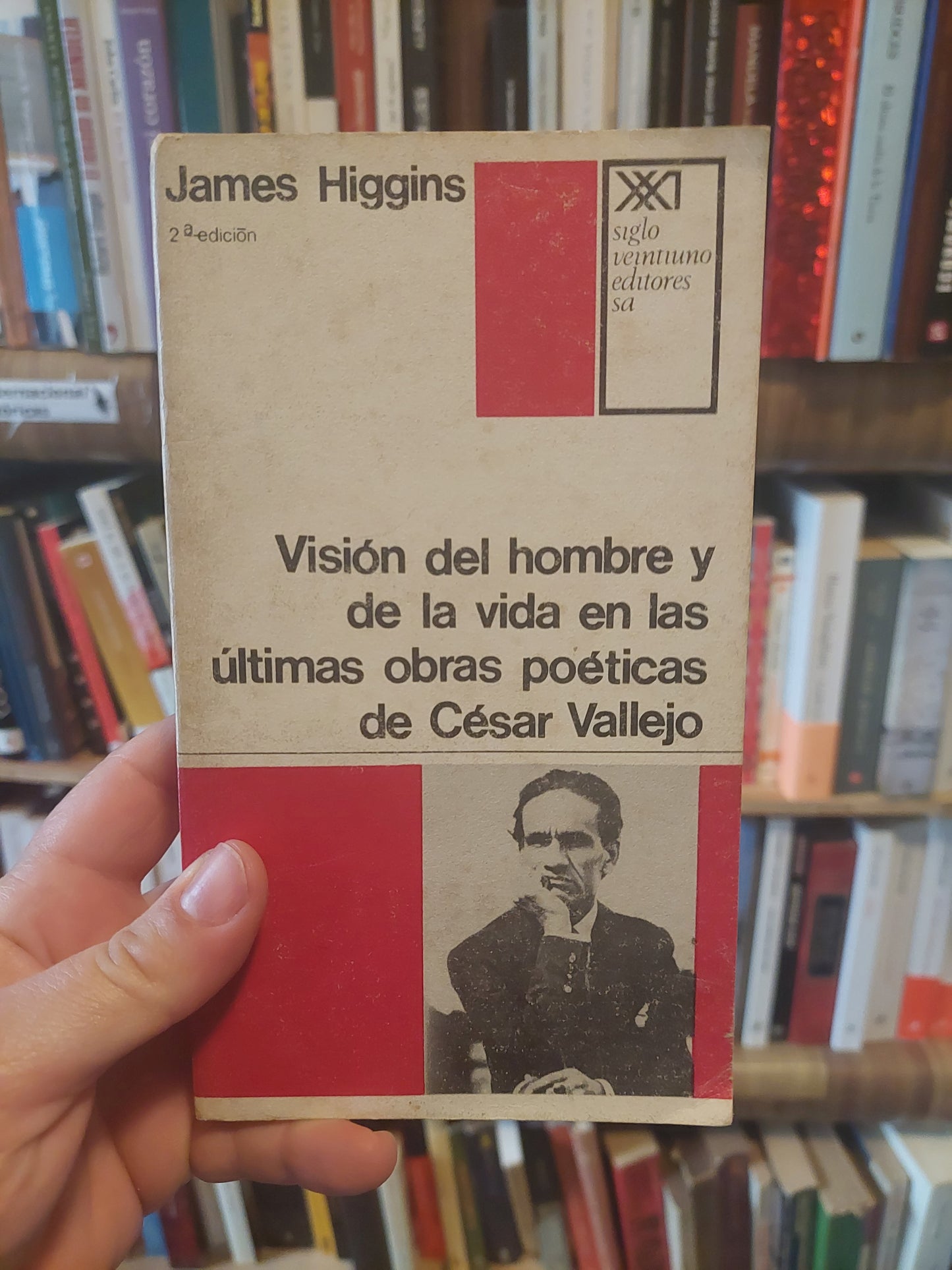 Visión del hombre y de la vida en las últimas obras poéticas de César Vallejo - James Higgins