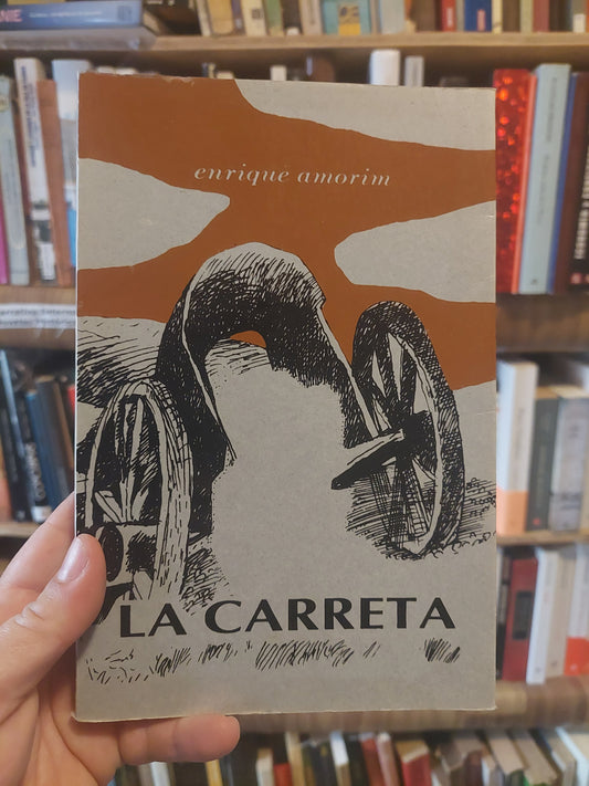 La carreta - Enrique Amorim