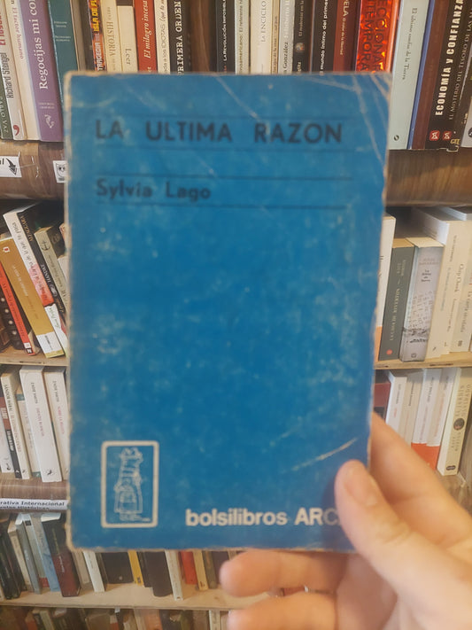 La última razón - Sylvia Lago