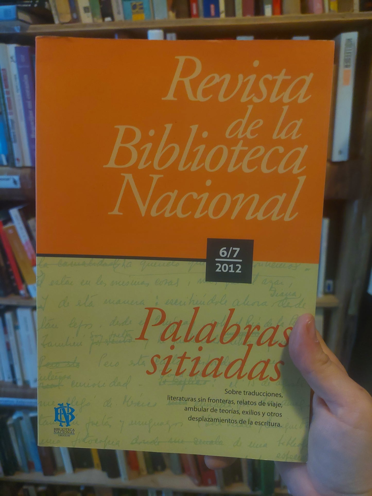 Revista de la Biblioteca Nacional. Número 6/7. Palabras sitiadas