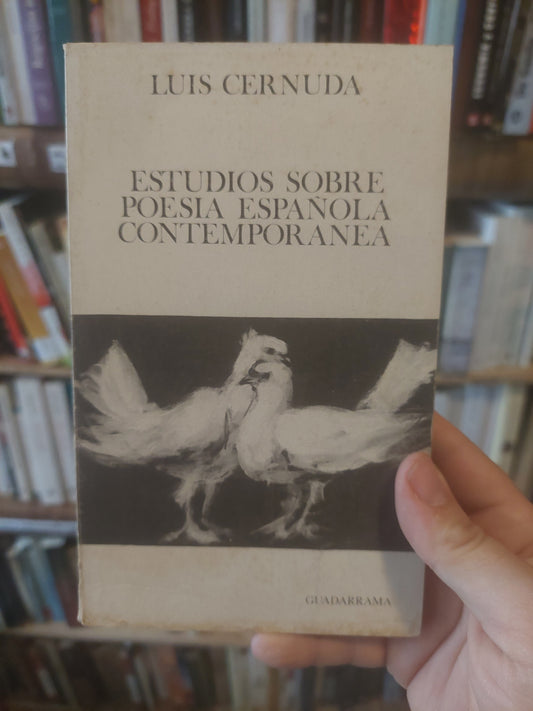 Estudios sobre poesía española contemporánea - Luis Cernuda