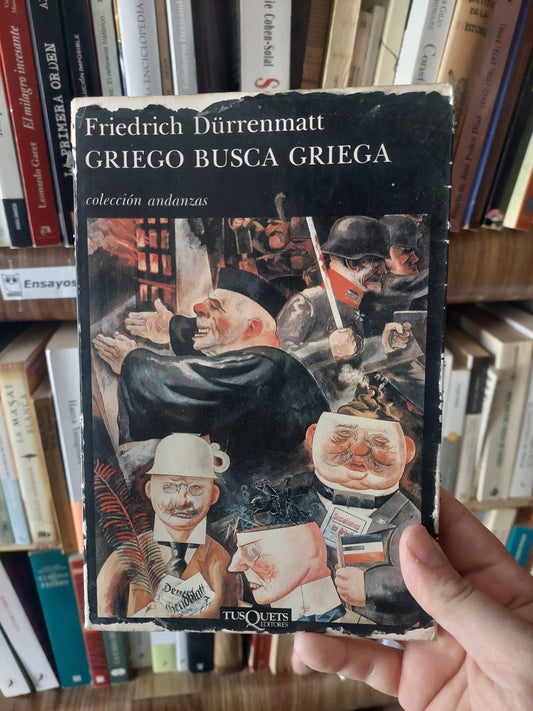 Griego busca griega - Friedrich Durrenmatt