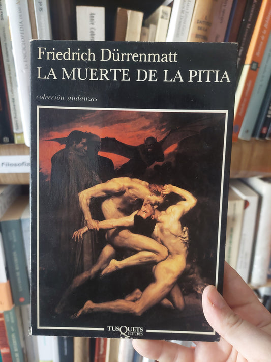 La muerte de la pitia - Friedrich Durrenmatt