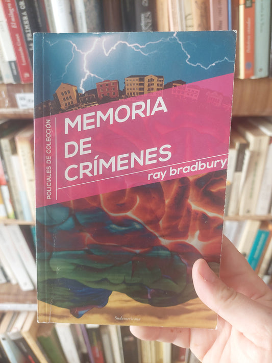 Memoria de crímenes - Ray Bradbury