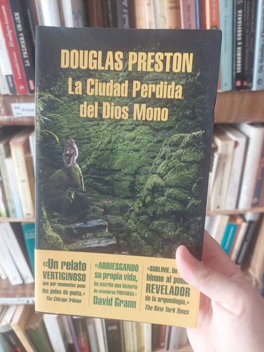 La ciudad perdida del Dios Mono - Douglas Preston