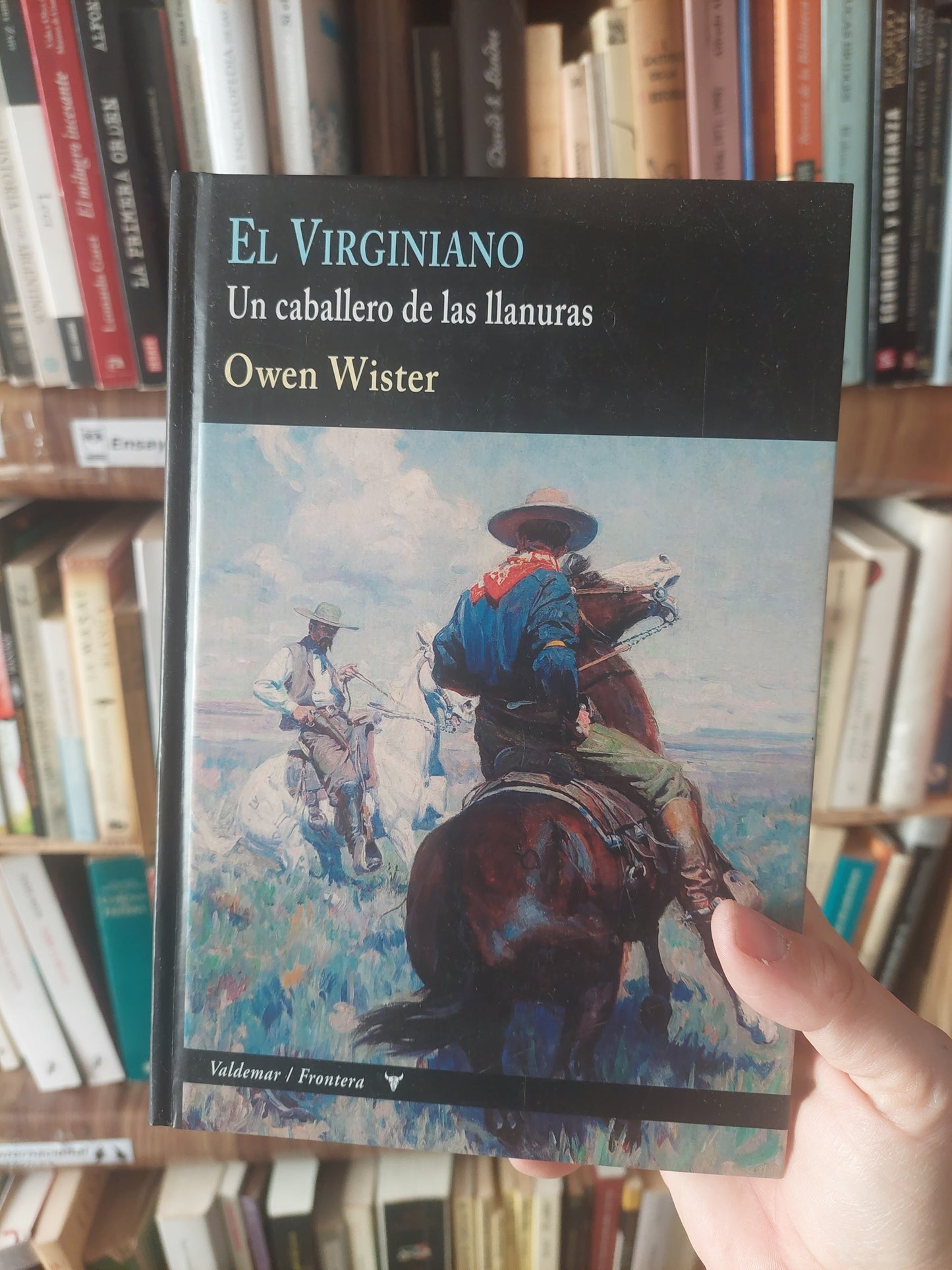 El Virginiano. Un caballero de las llanuras - Owen Wister