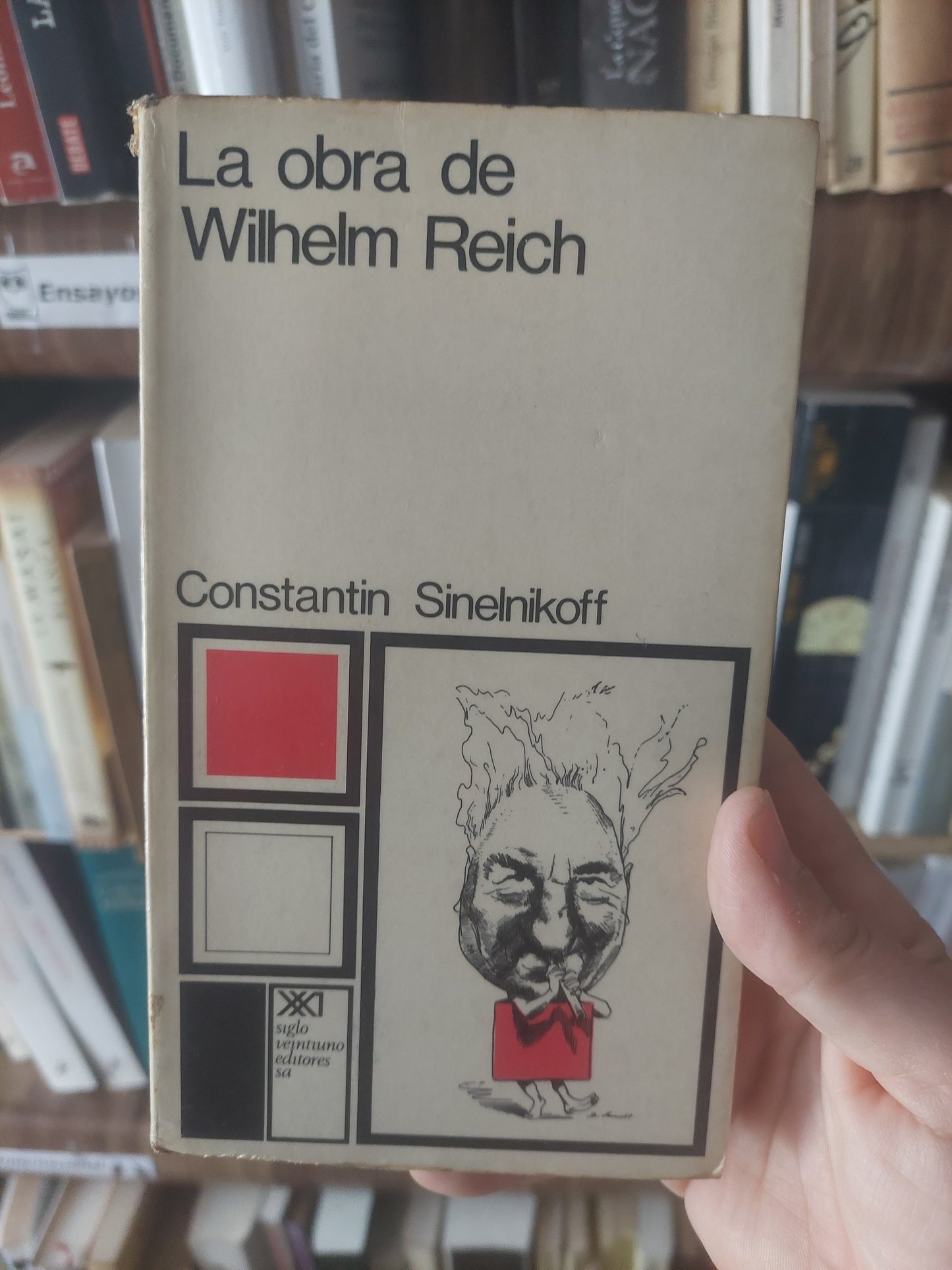 La obra de Wihelm Reich - Constantin Sinelnikoff