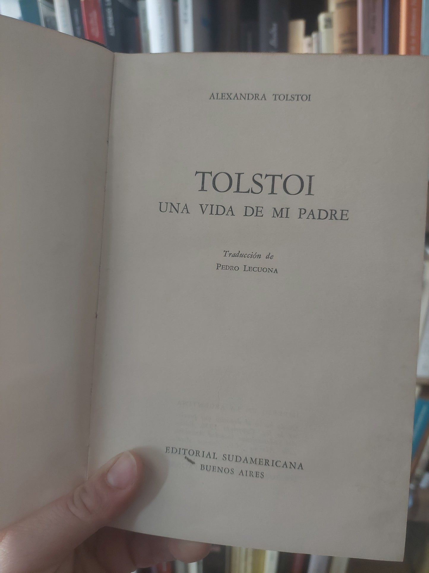 Tolstói. Una vida de mi padre - Alexandra Tolstói