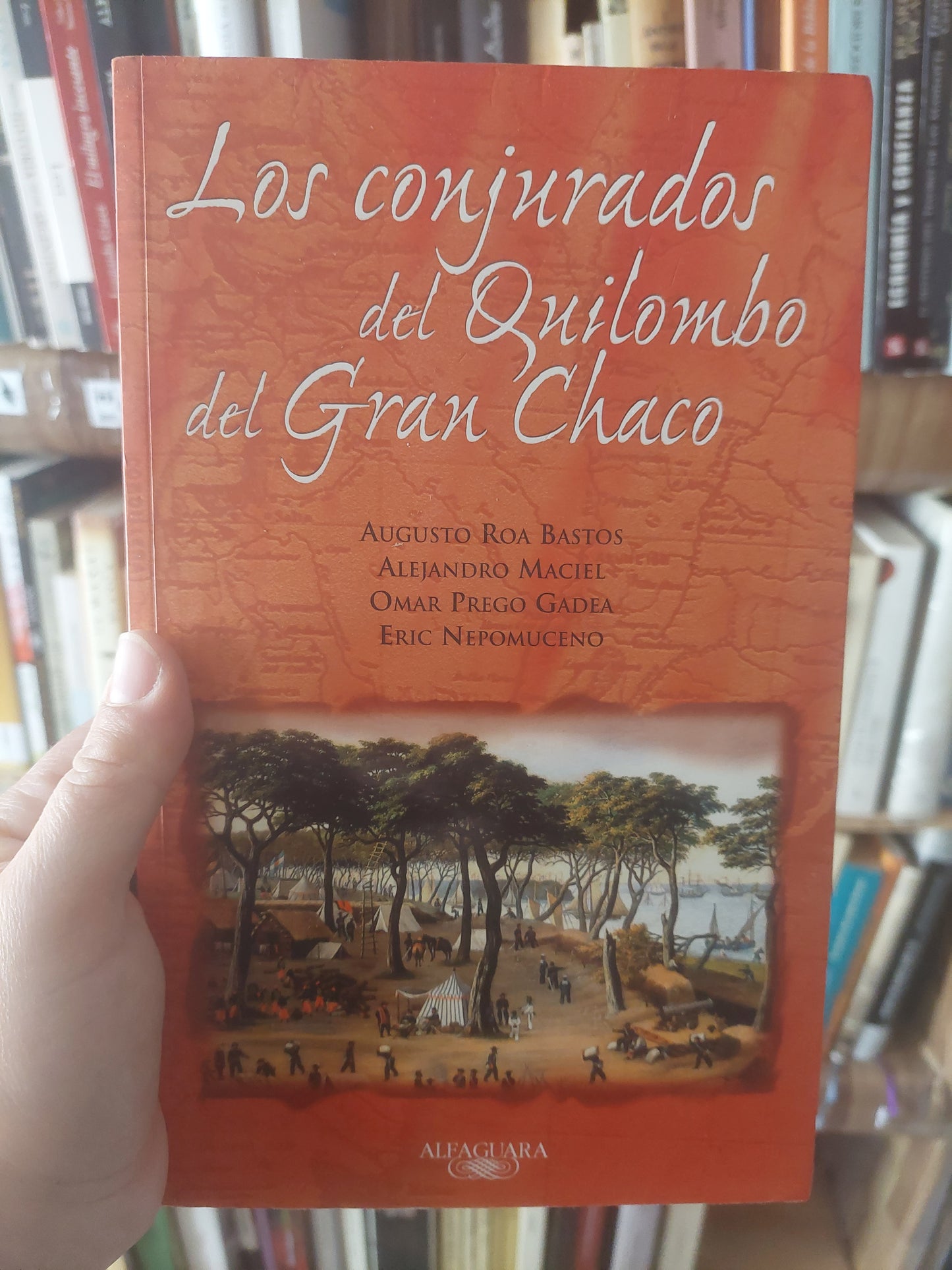 Los conjurados del quilombo del Gran Chaco