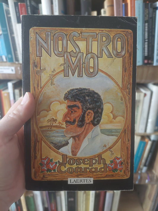 Nostromo. Relato de un litoral - Joseph Conrad