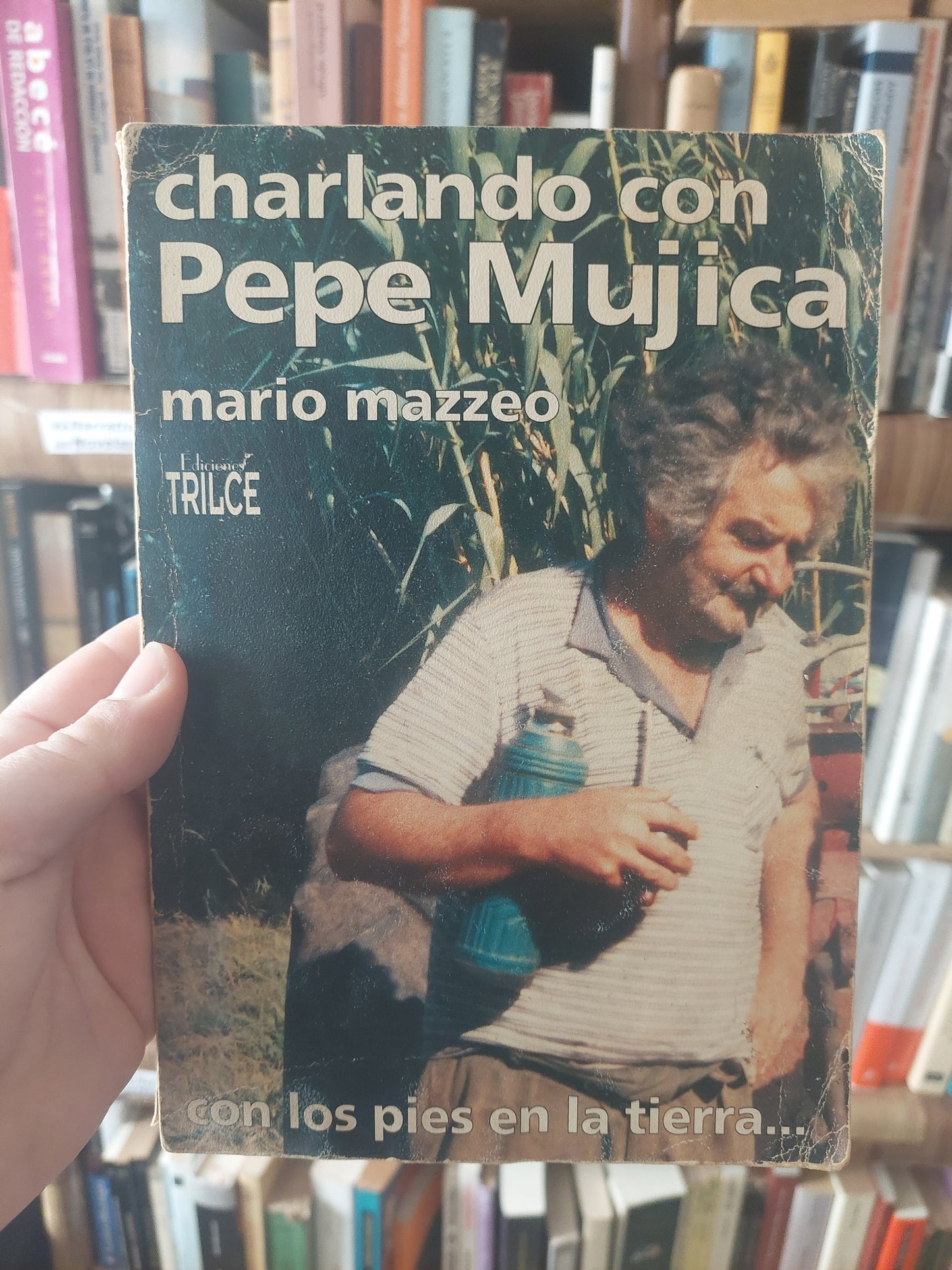 Charlando con Pepe Mujica - Mario Mazzeo