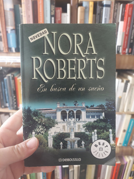 En busca de un sueño - Nora Roberts