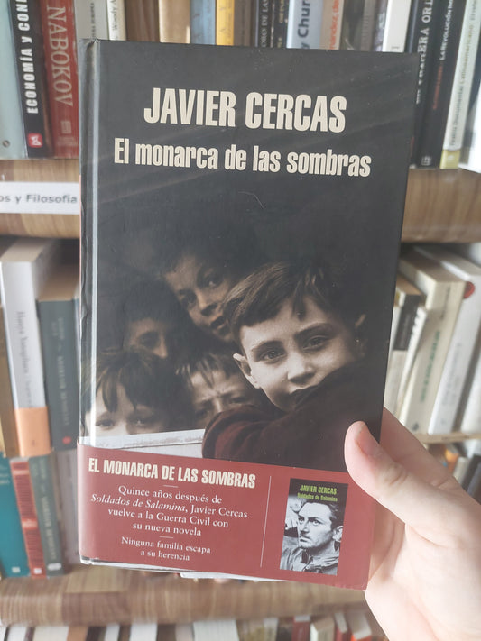 El monarca de las sombras - Javier Cercas