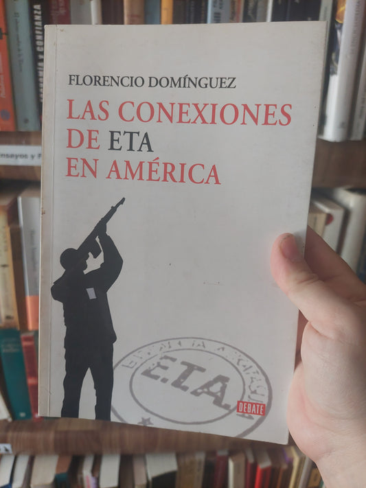 Las conexiones de la ETA en América - Florencio Dominguez