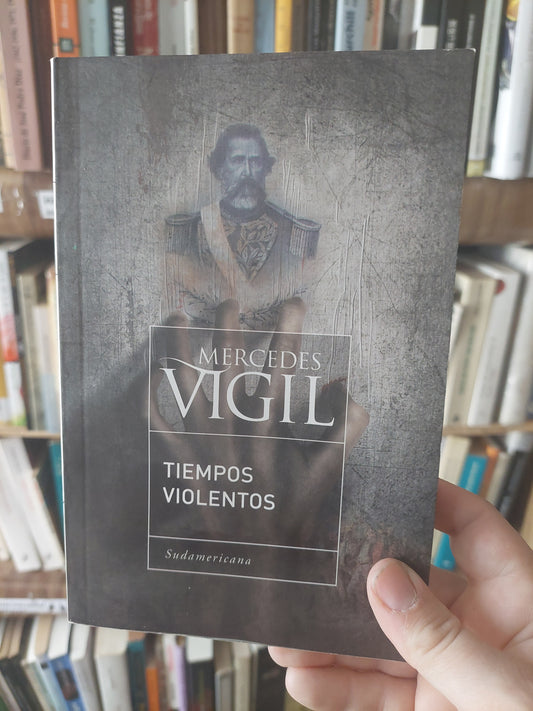 Tiempos violentos - Mercedes Vigil