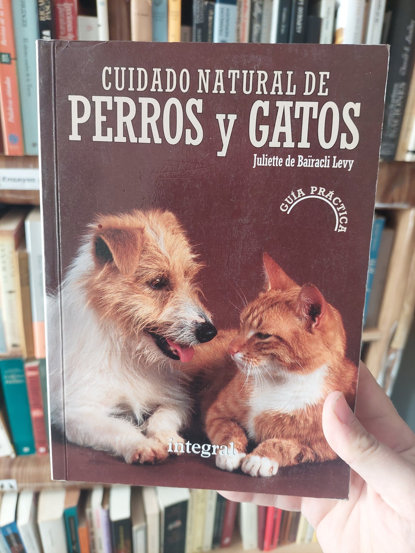 Cuidado natural de perros y gatos - Juliette de Bairacli Levy