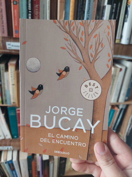 El camino del encuentro - Jorge Bucay