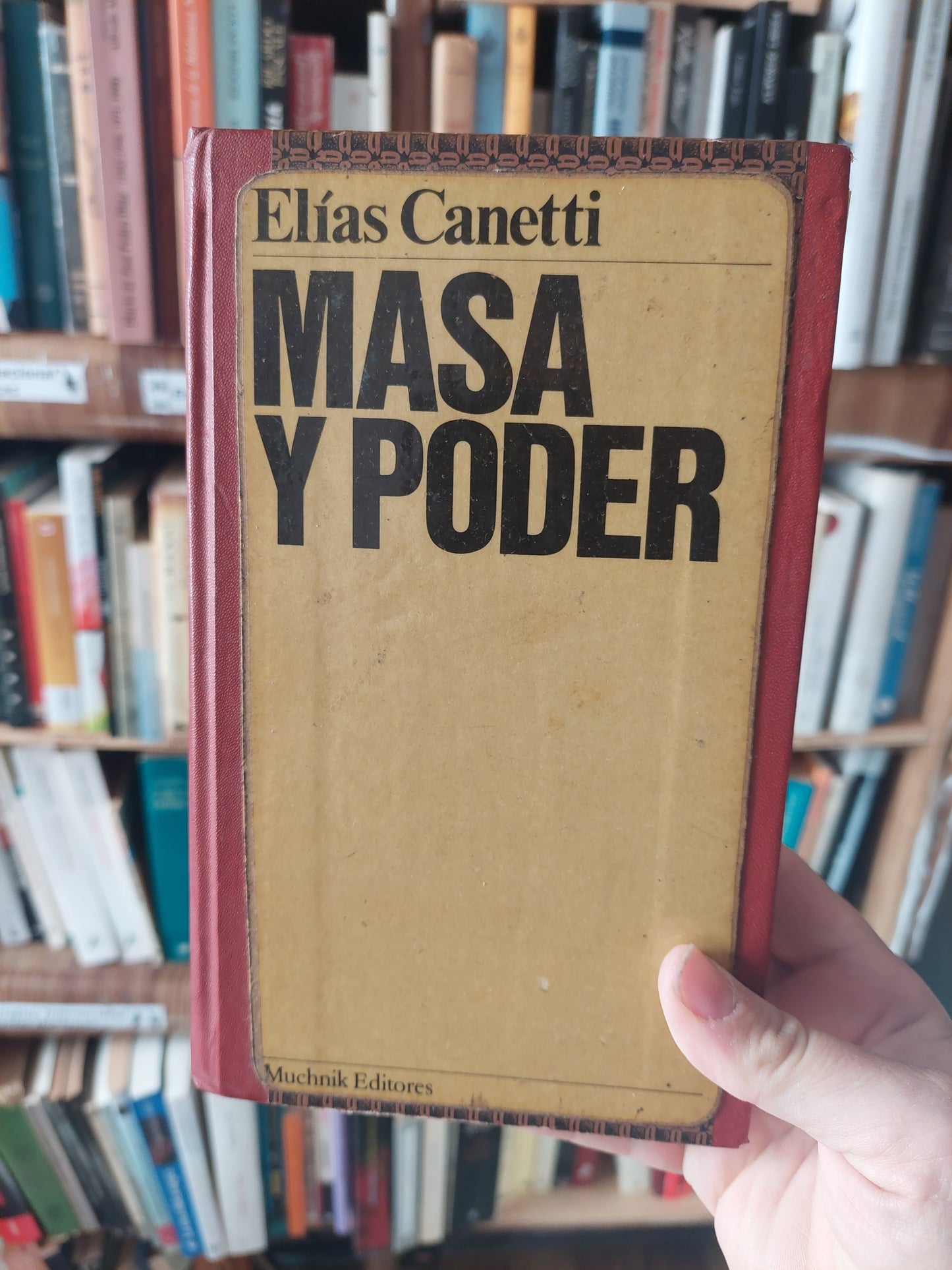 Masa y poder - Elias Canetti