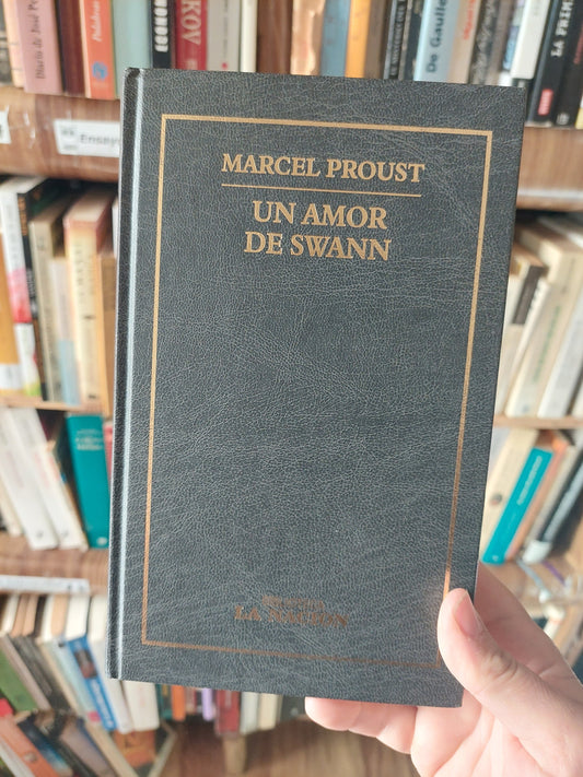 Un amor de Swann - Marcel Proust