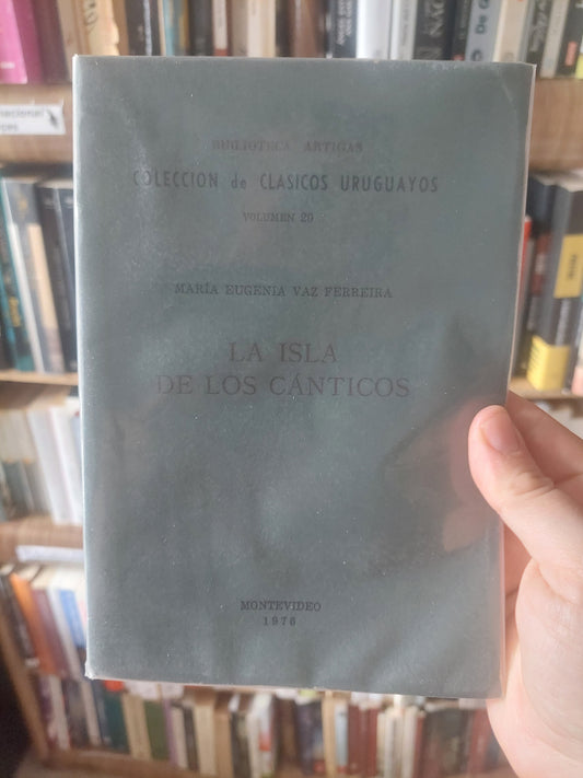 La Isla de los cánticos - Maria Eugenia Vaz Ferreira