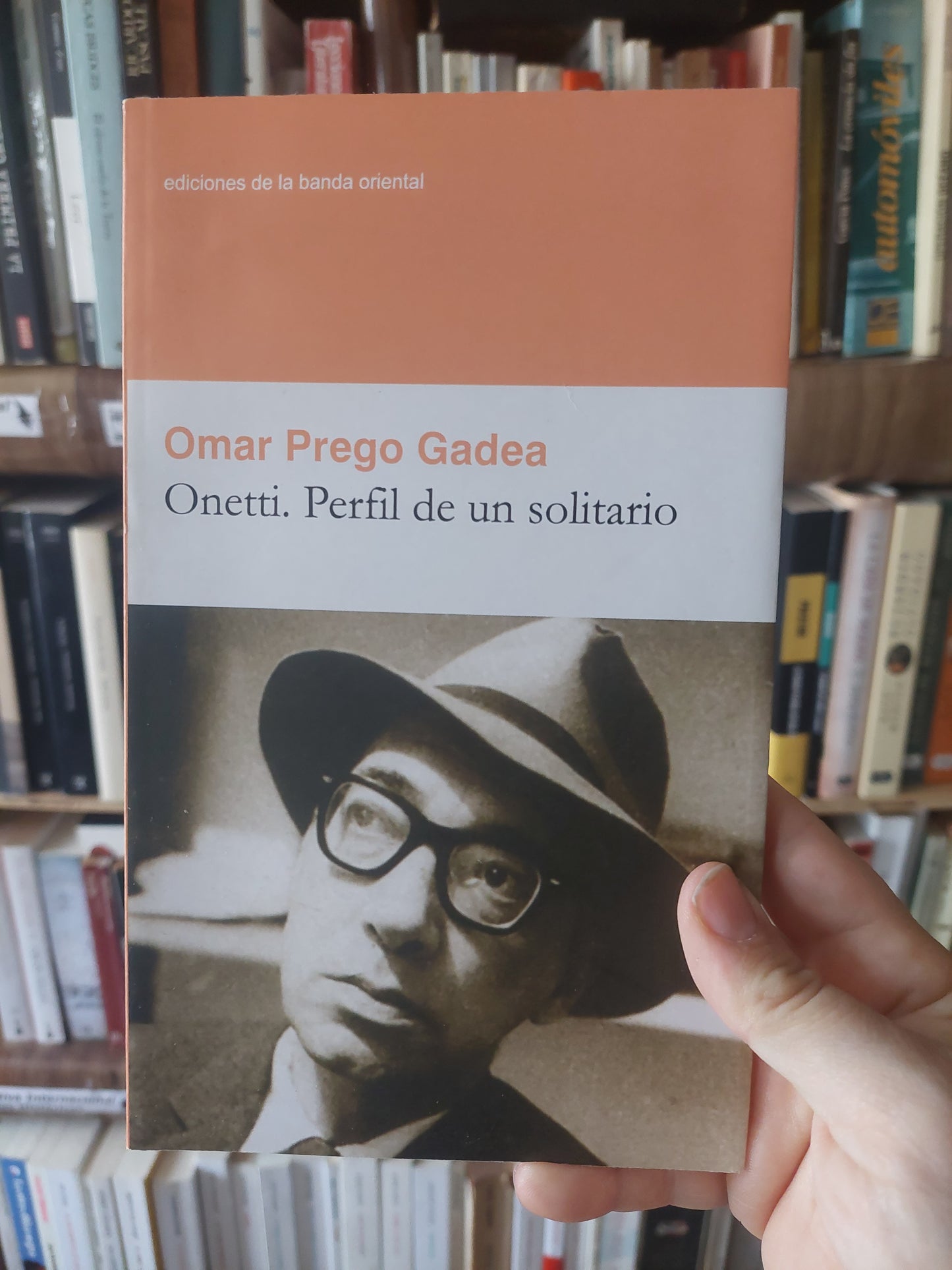 Onetti. Perfil de un solitario - Omar Prego Gadea