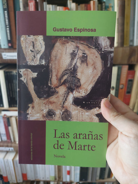 Las arañas de Marte - Gustavo Espinosa