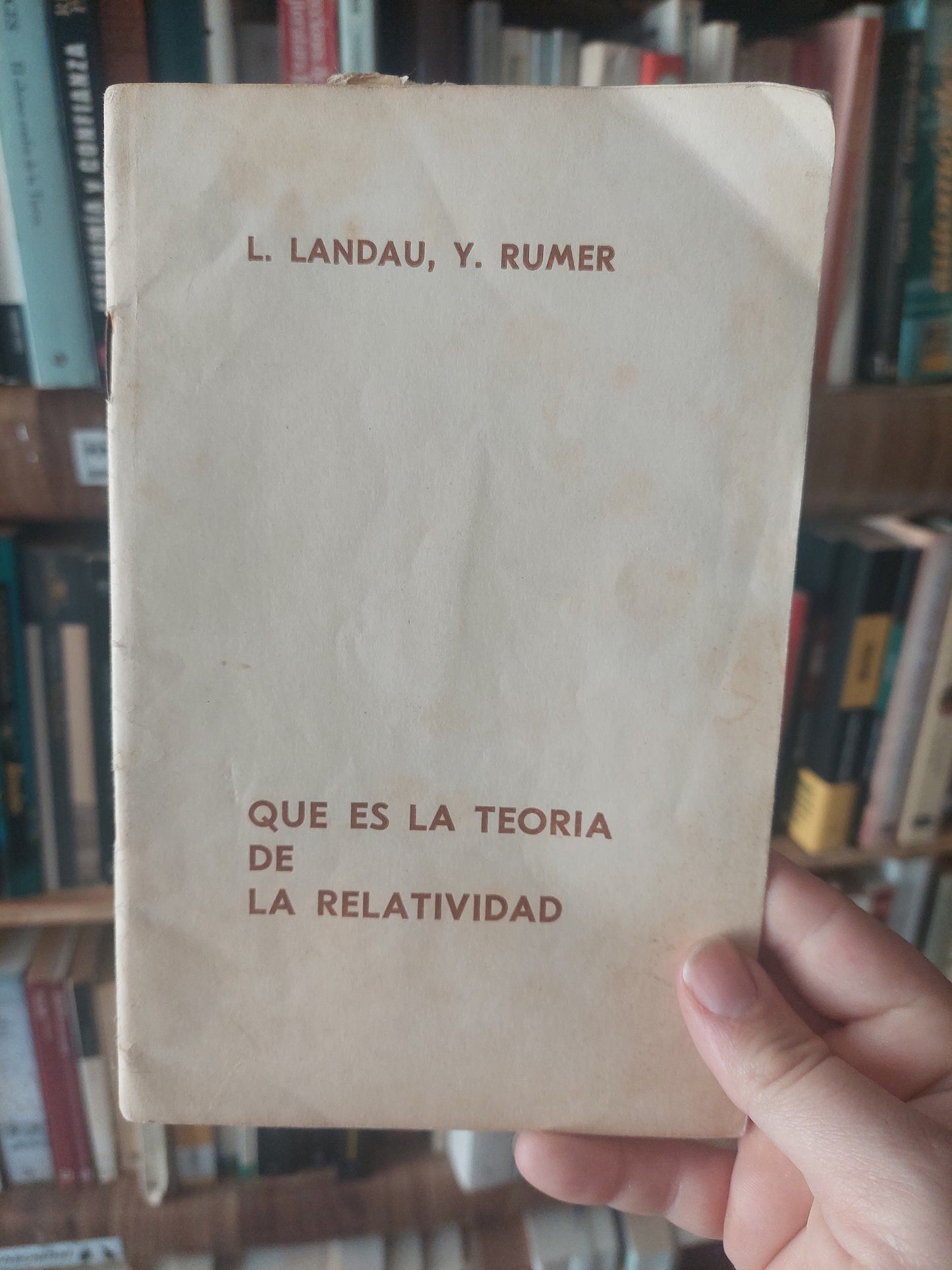 Qué es la teoría de la relatividad - Landau y Rumer