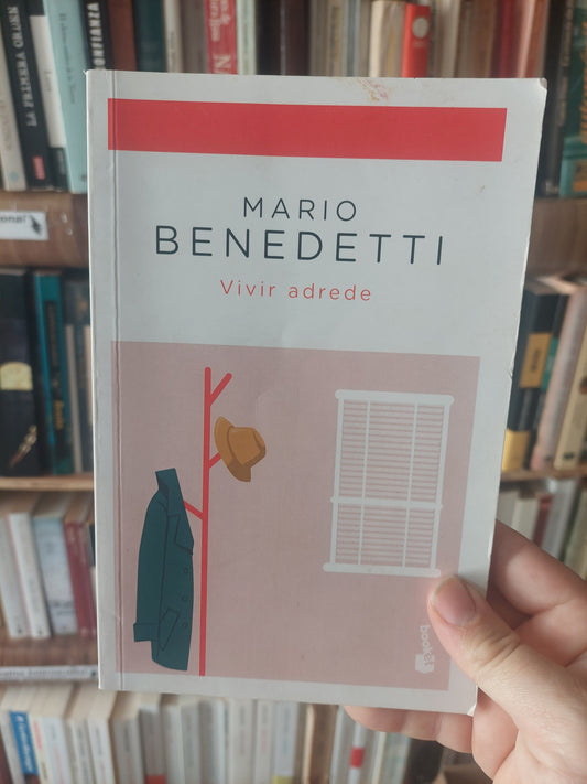 Vivir adrede - Mario Benedetti