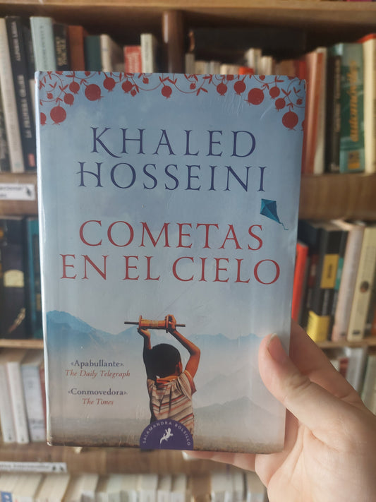 Cometas en el cielo - Khaled Hosseini