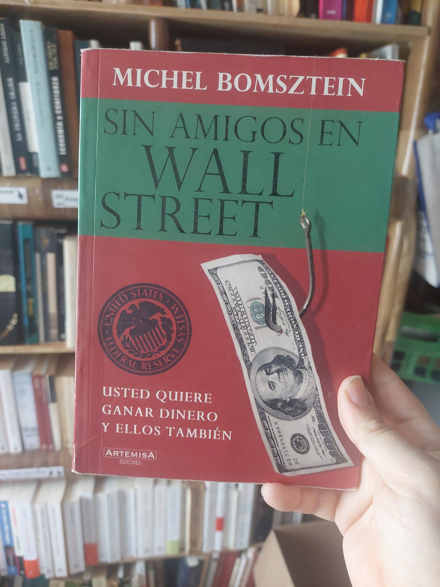 Sin amigos en wall street - Michel Bomsztein