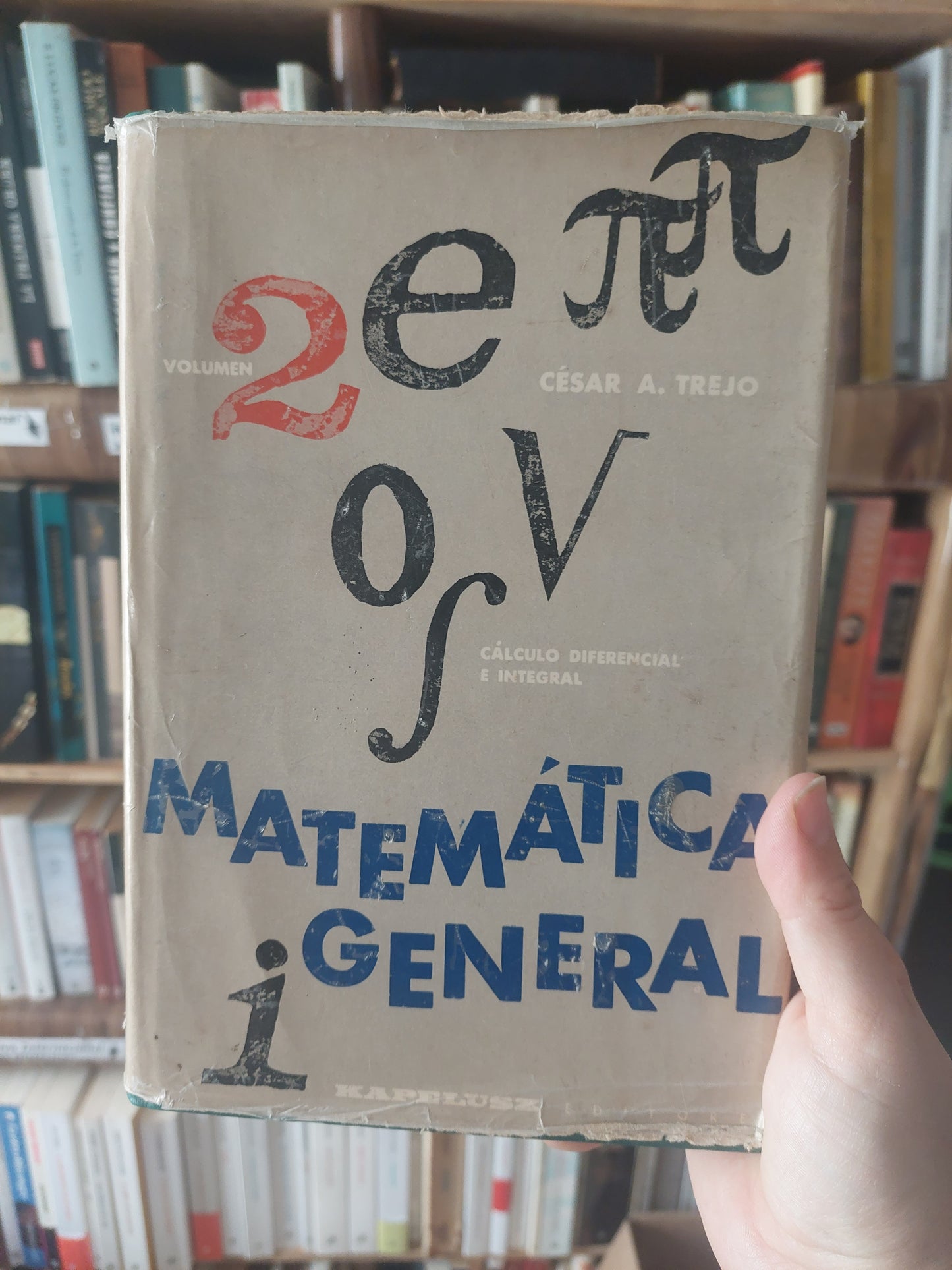 Matemática general volumen 2 - César A. Trejo