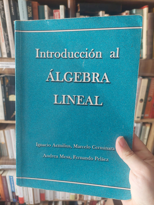 Introducción al álgebra lineal