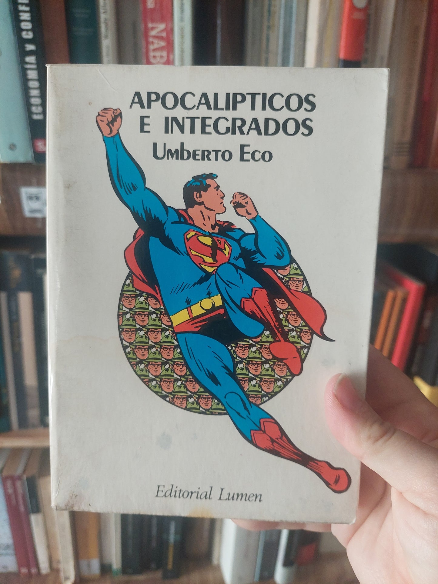 Apocalípticos e integrados - Umberto Eco