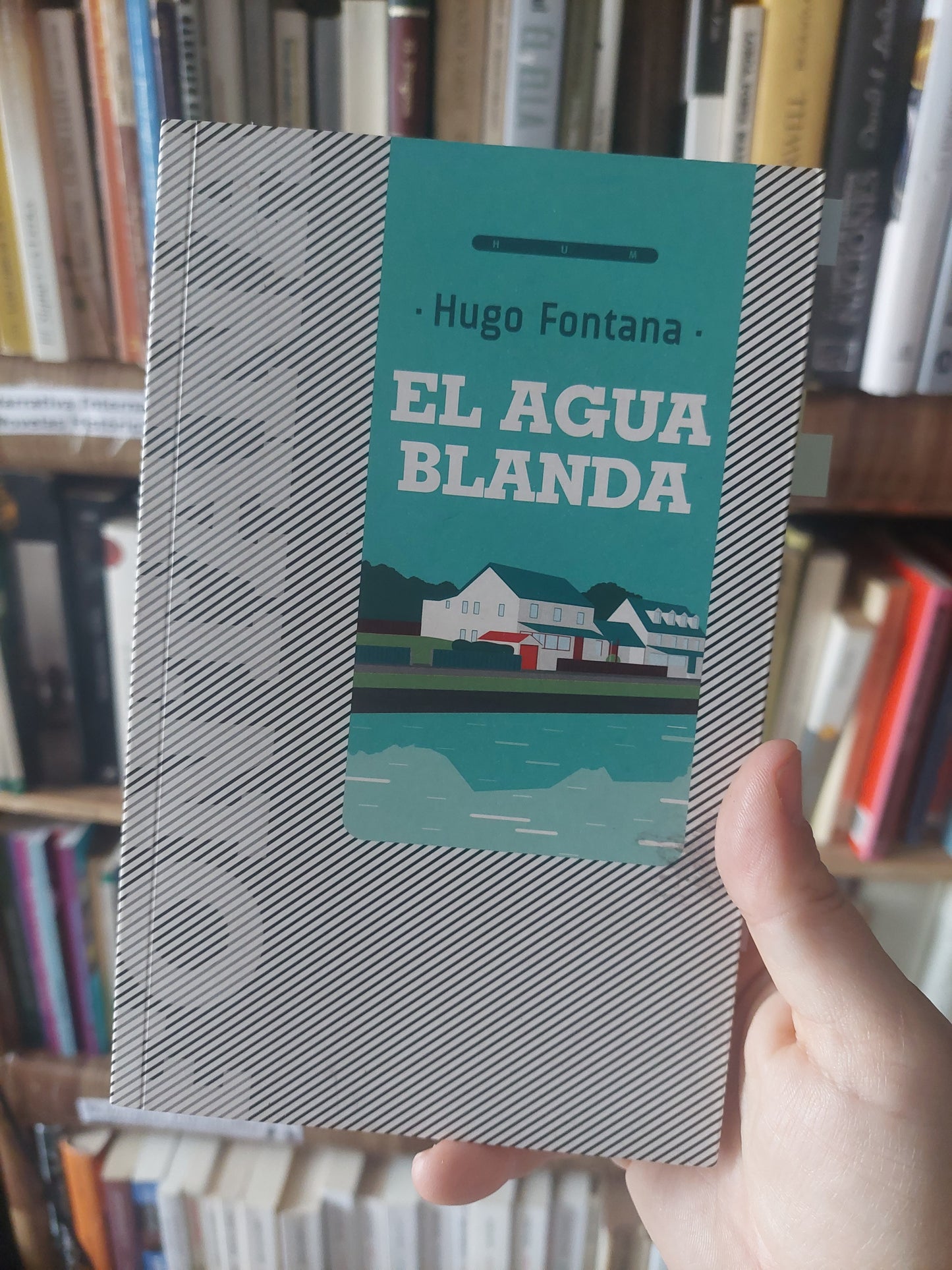 El agua blanda - Hugo Fontana