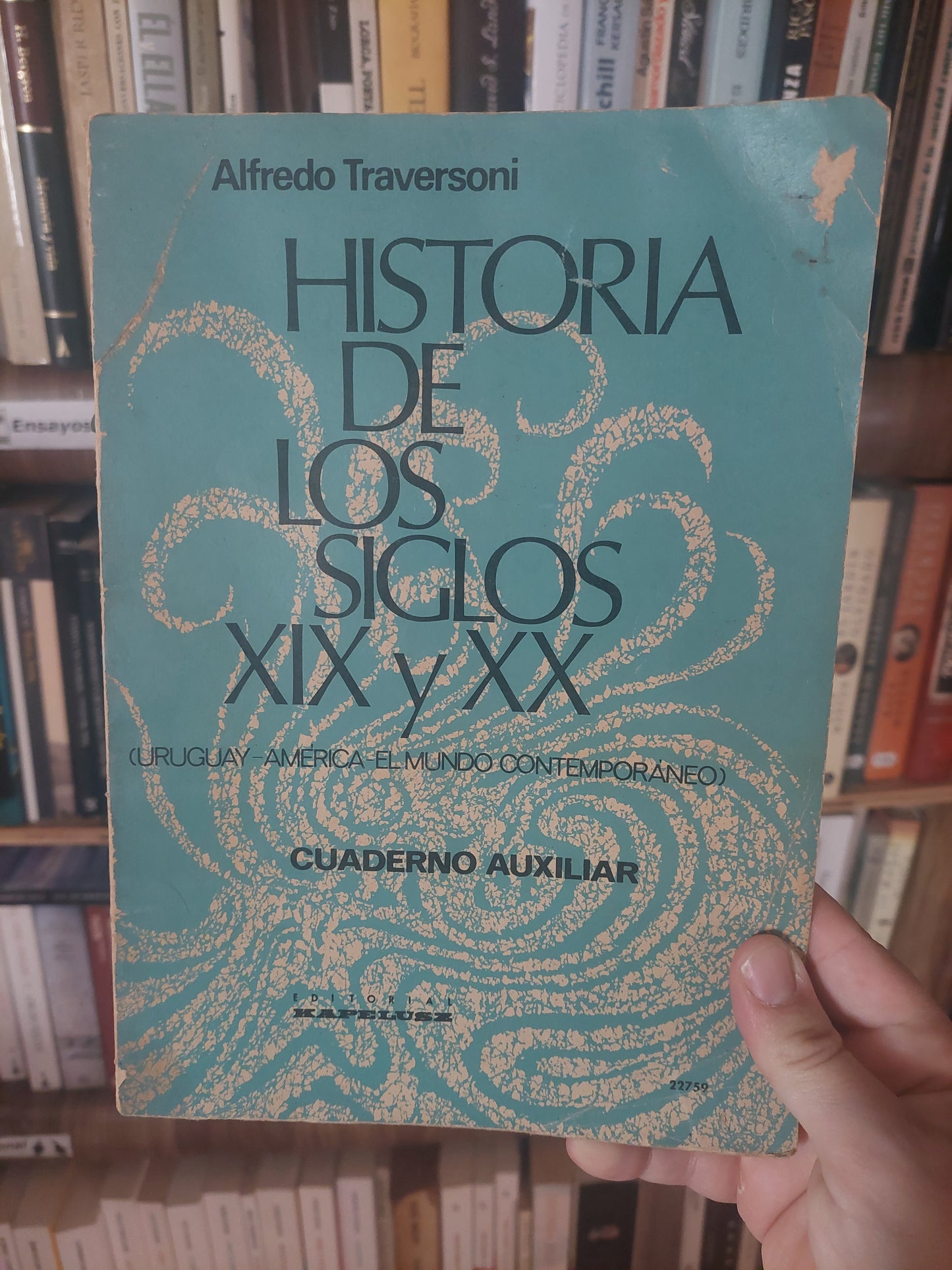 Historia de los siglos XIX y XX. Cuaderno auxiliar - Alfredo Traversoni