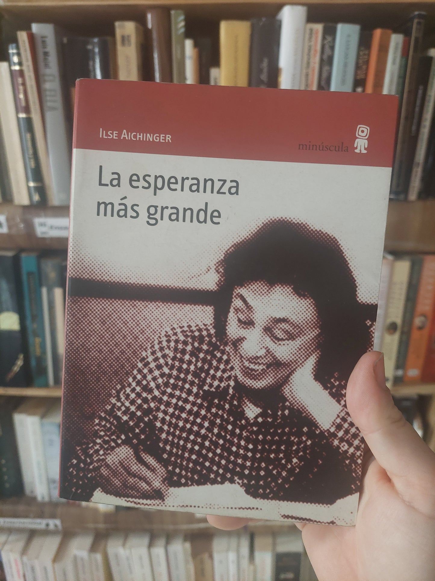 La esperanza más grande - Ilse Aichinger