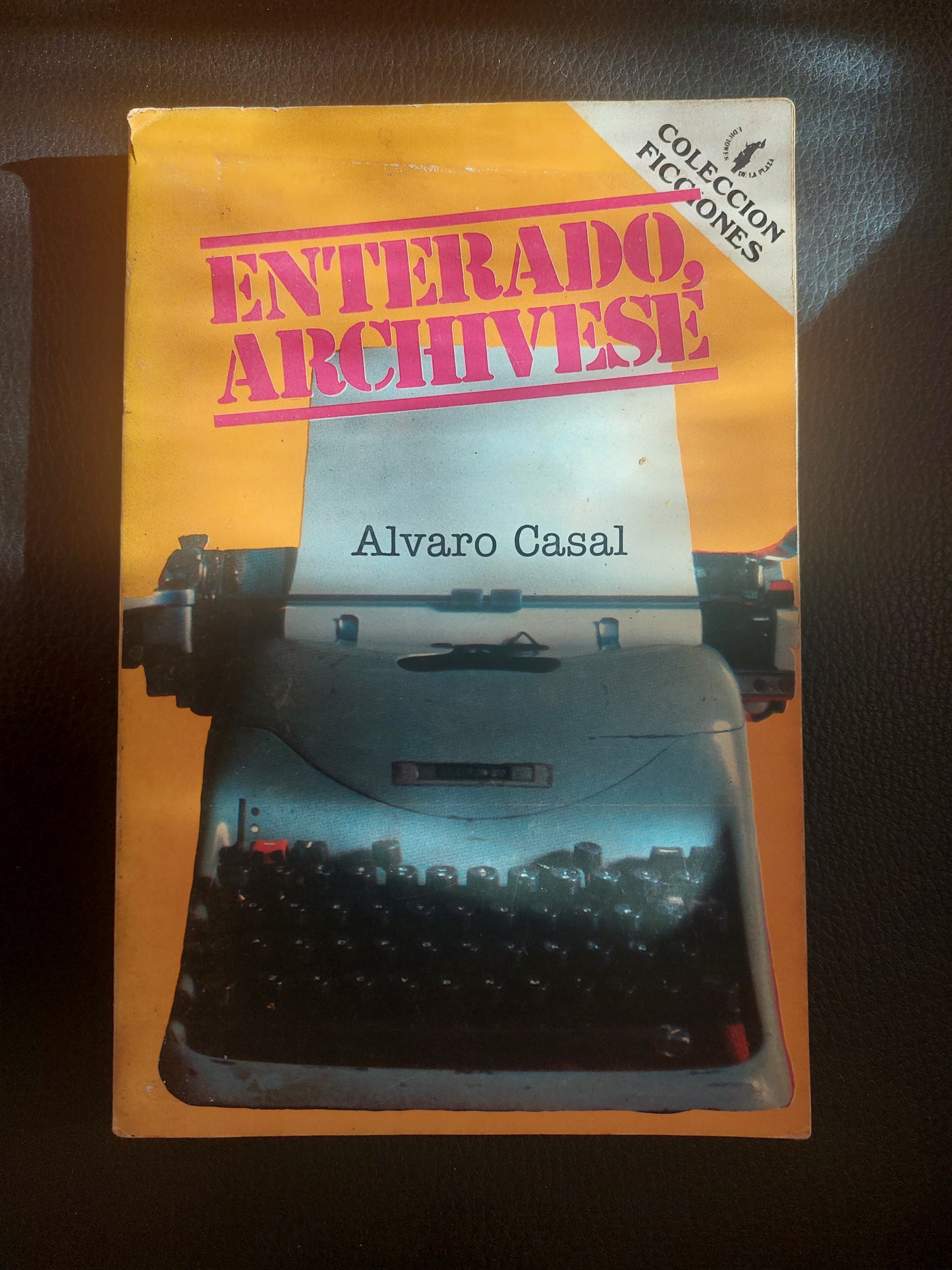 Enterado, archívese - Alvaro Casal