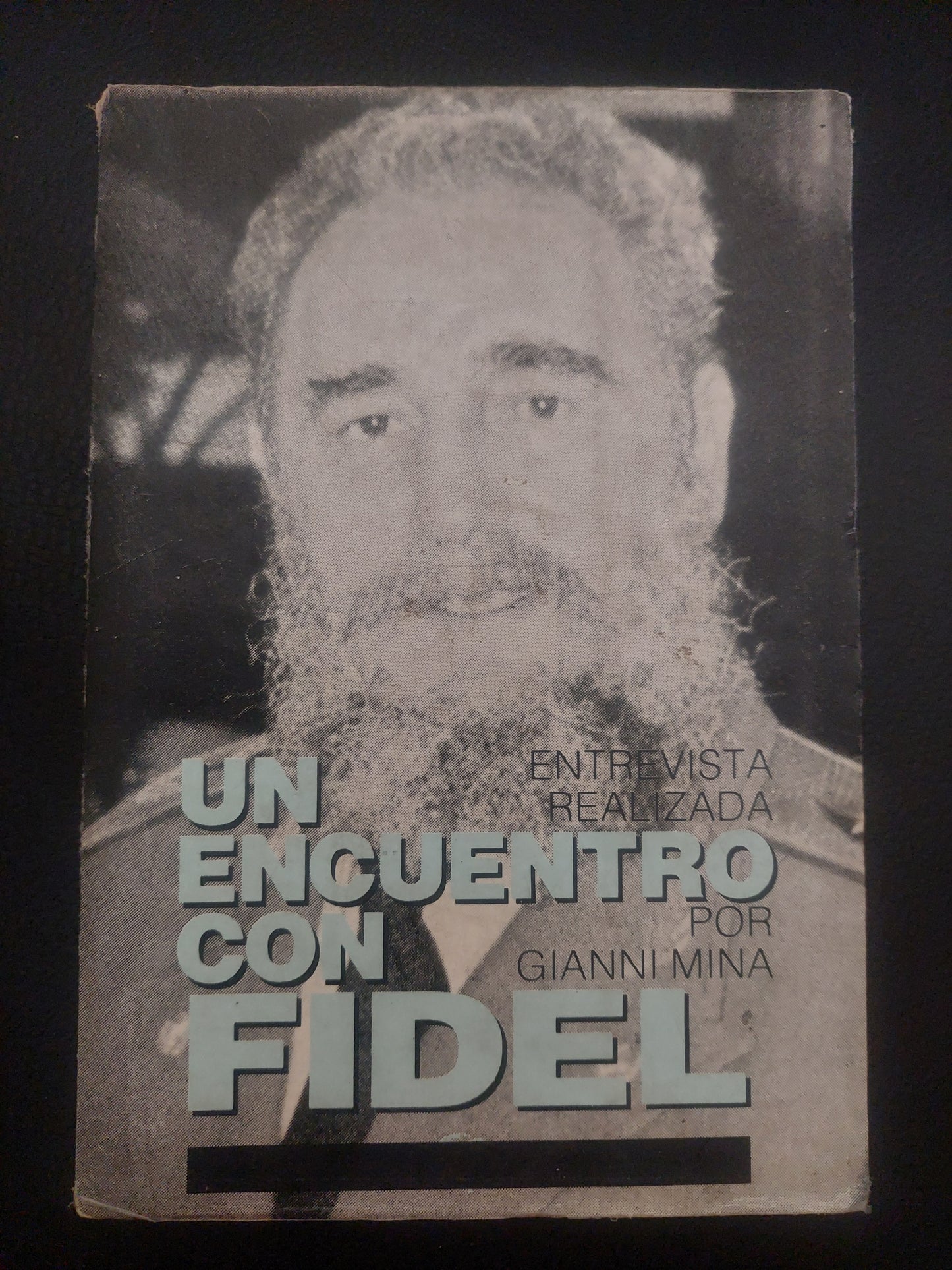 Un encuentro con Fidel - Gianni Mina