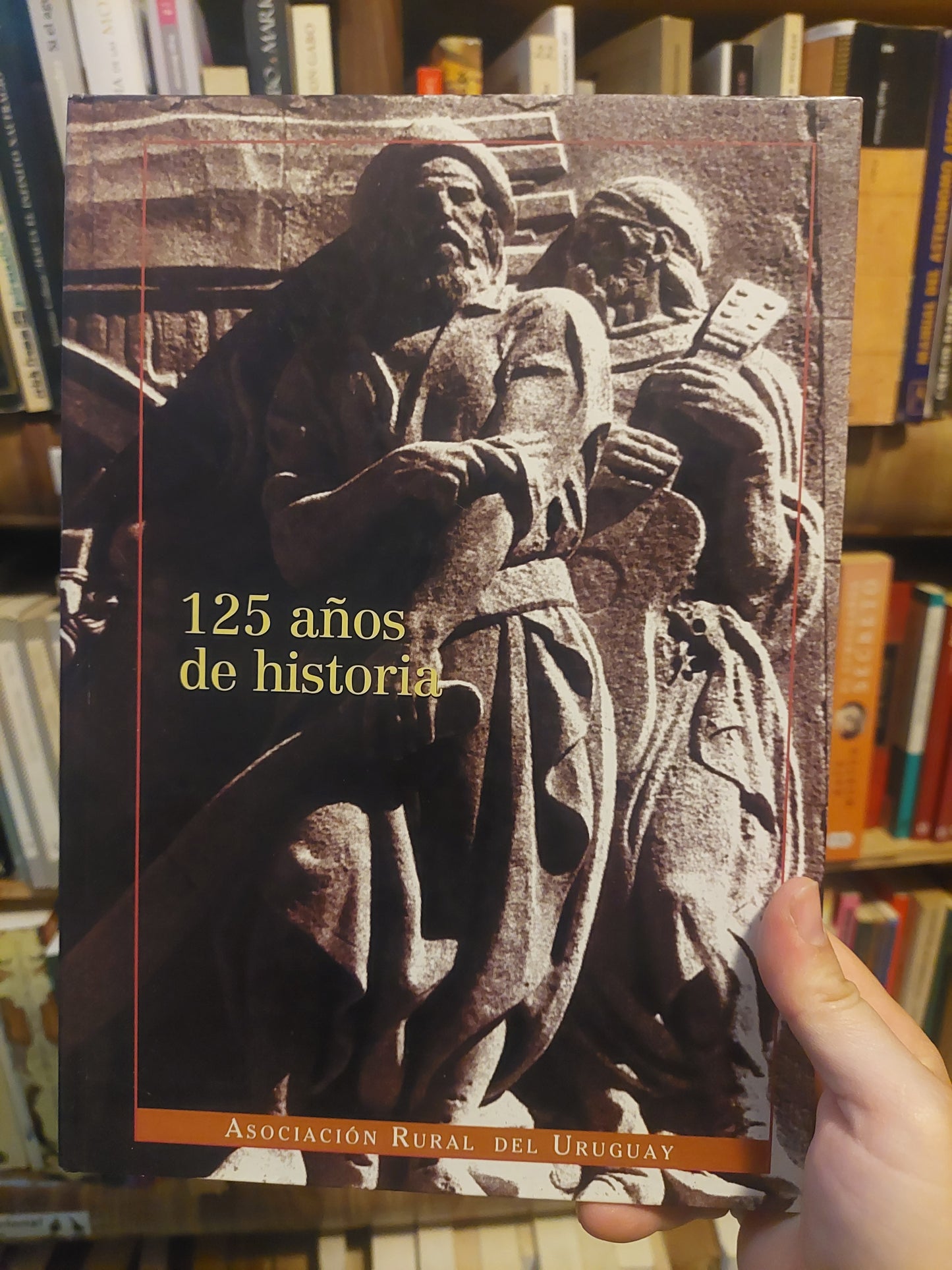 125 años de historia. Asociación rural del Uruguay