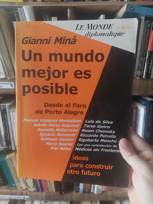 Un mundo mejor es posible - Gianni Miná