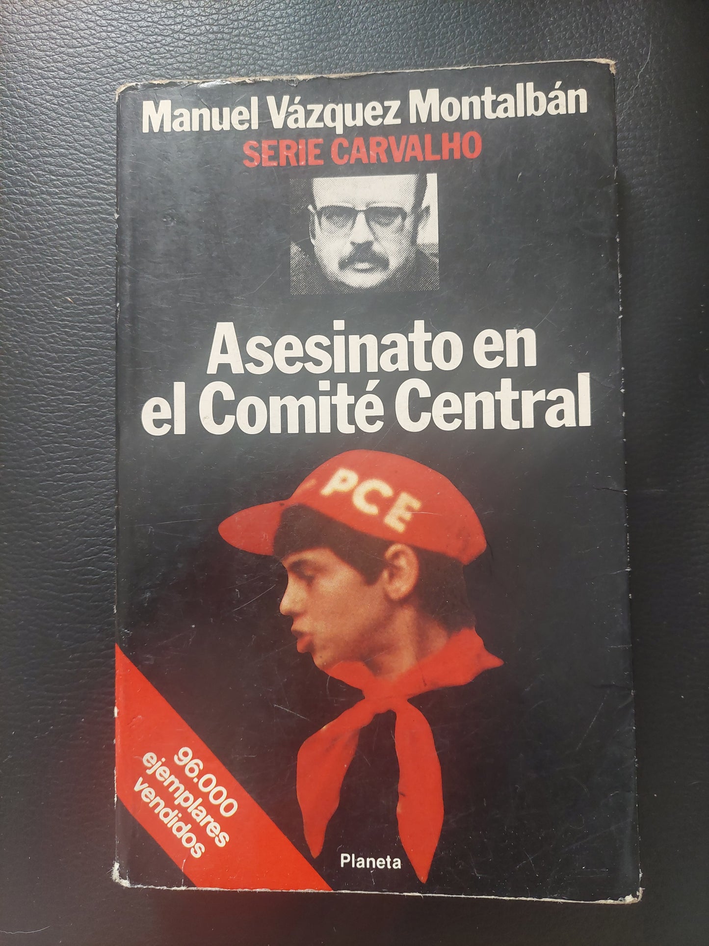 Asesinato en el comité central - Manuel Vázquez Montalbán