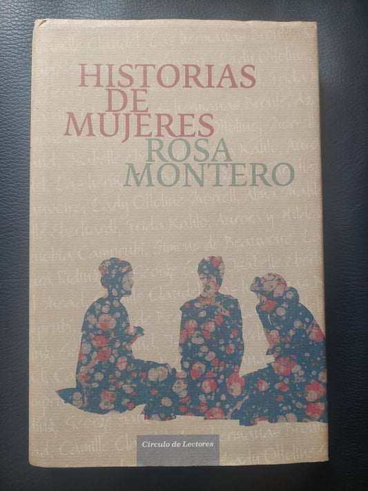 Historias de mujeres - Rosa Montero (tapa dura)