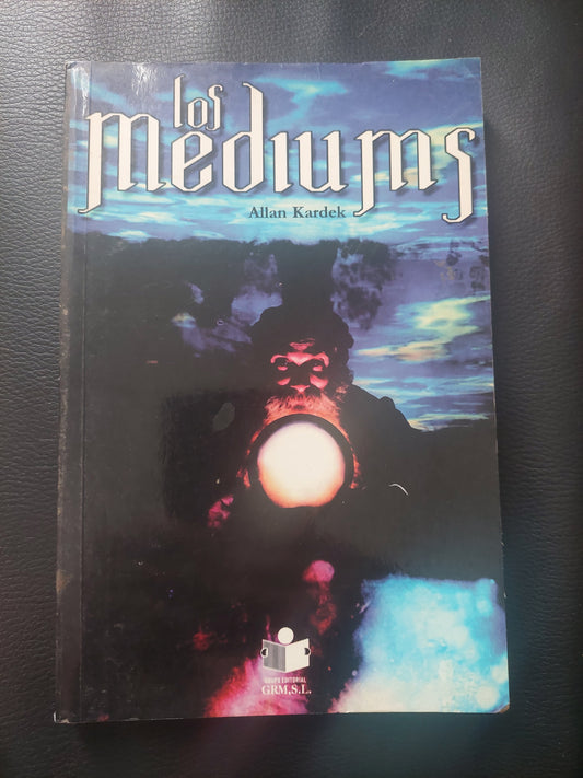 Los mediums - Allan Kardek
