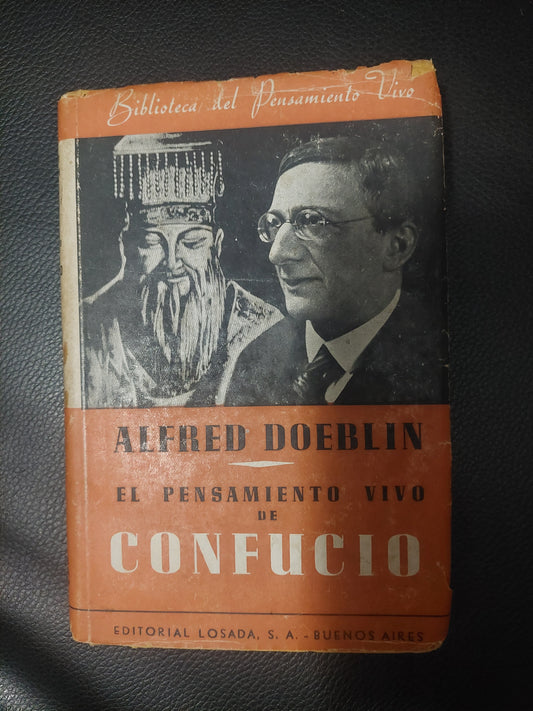 El pensamiento vivo de Confucio - Alfred Doeblin