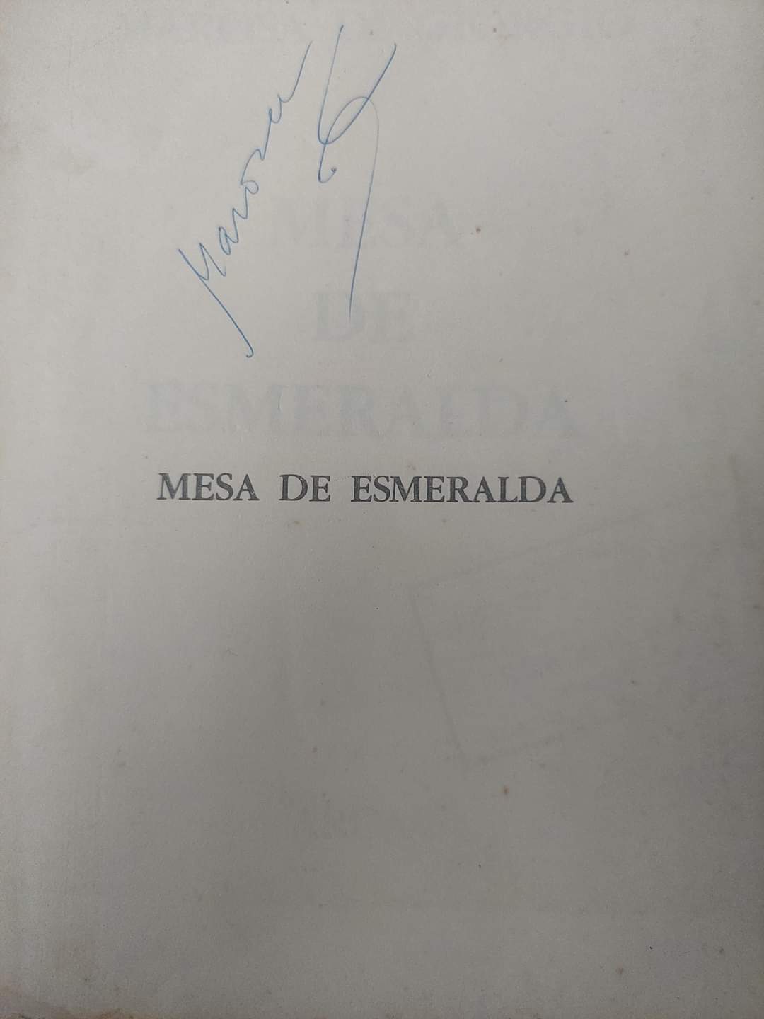 MESA DE ESMERALDA - MAROSA DI GIORGIO
PRIMERA EDICIÓN, FIRMADO POR LA AUTORA