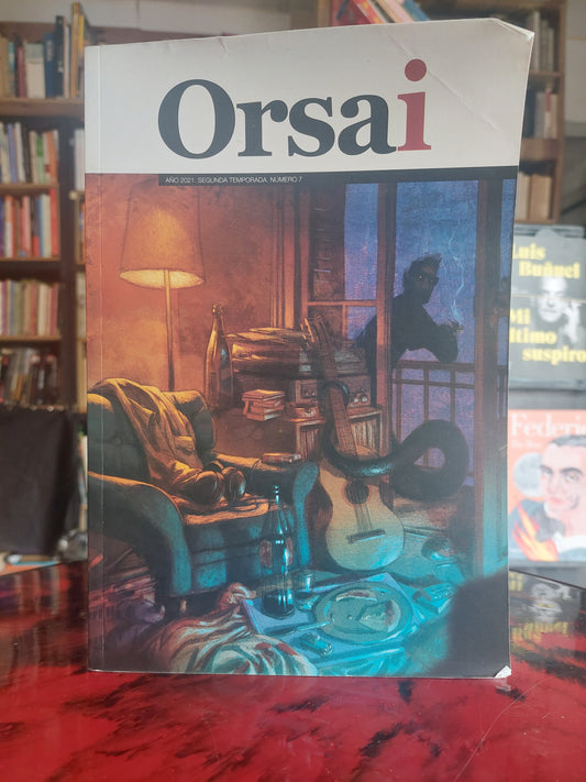Revista Orsai. Año 2021. Segunda temporada. Número 7